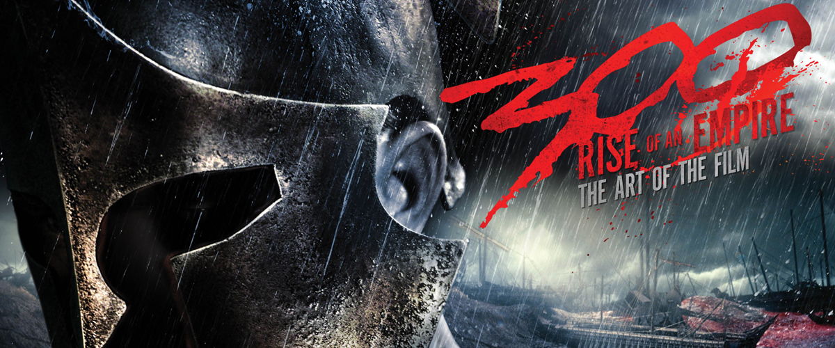 300: Rise of an Empire: The Art of the Film title image