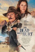 The Dead Don’t Hurt poster